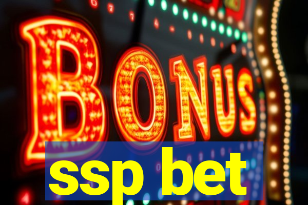 ssp bet